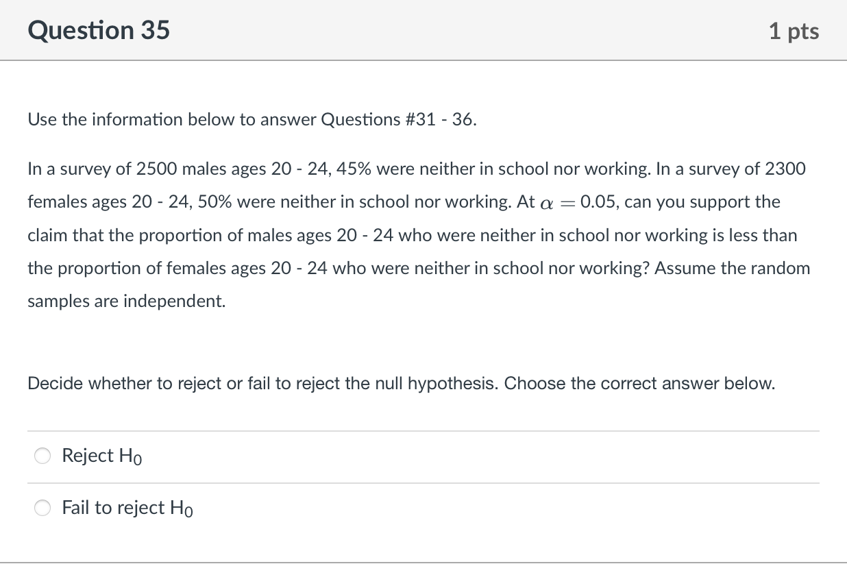 Solved Question 31 1 pts Use the information below to answer | Chegg.com