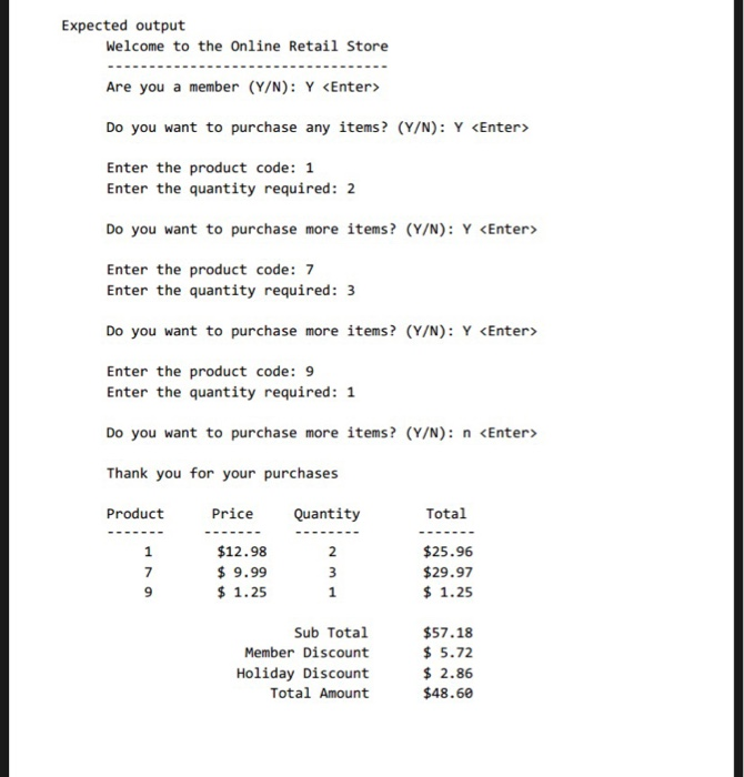 Solved Instructions: Use a sentinel looping structure to | Chegg.com