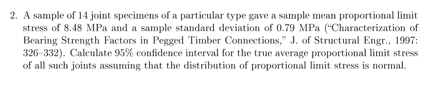 Solved 2. A Sample Of 14 Joint Specimens Of A Particular | Chegg.com