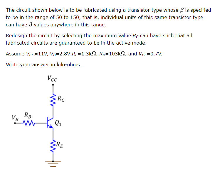 Solved The circuit shown below is to be fabricated using a | Chegg.com