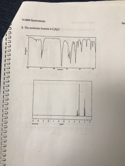 Solved HNMR Spectroscopy The molecular formula is C,H,O.
