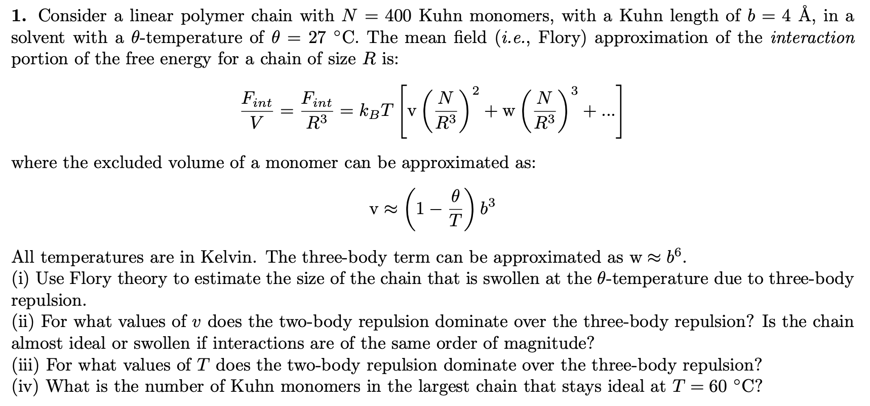 1 Consider A Linear Polymer Chain With N 400 Kuhn Chegg Com