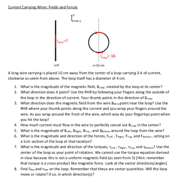 Solved Current Carrying Wires: Fields and Forces Loop= 3A x | Chegg.com