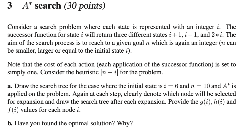 Solved 3A** search (30 points)Consider a search problem | Chegg.com