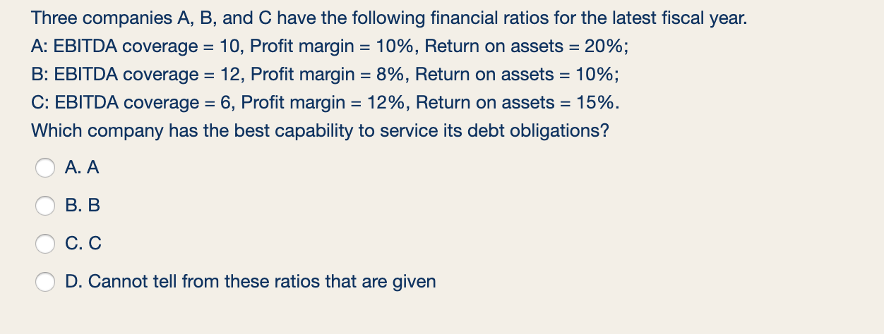 Solved Three Companies A, B, And C Have The Following | Chegg.com