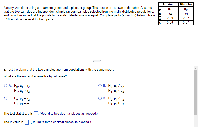 Solved A study was done using a treatment group and a | Chegg.com