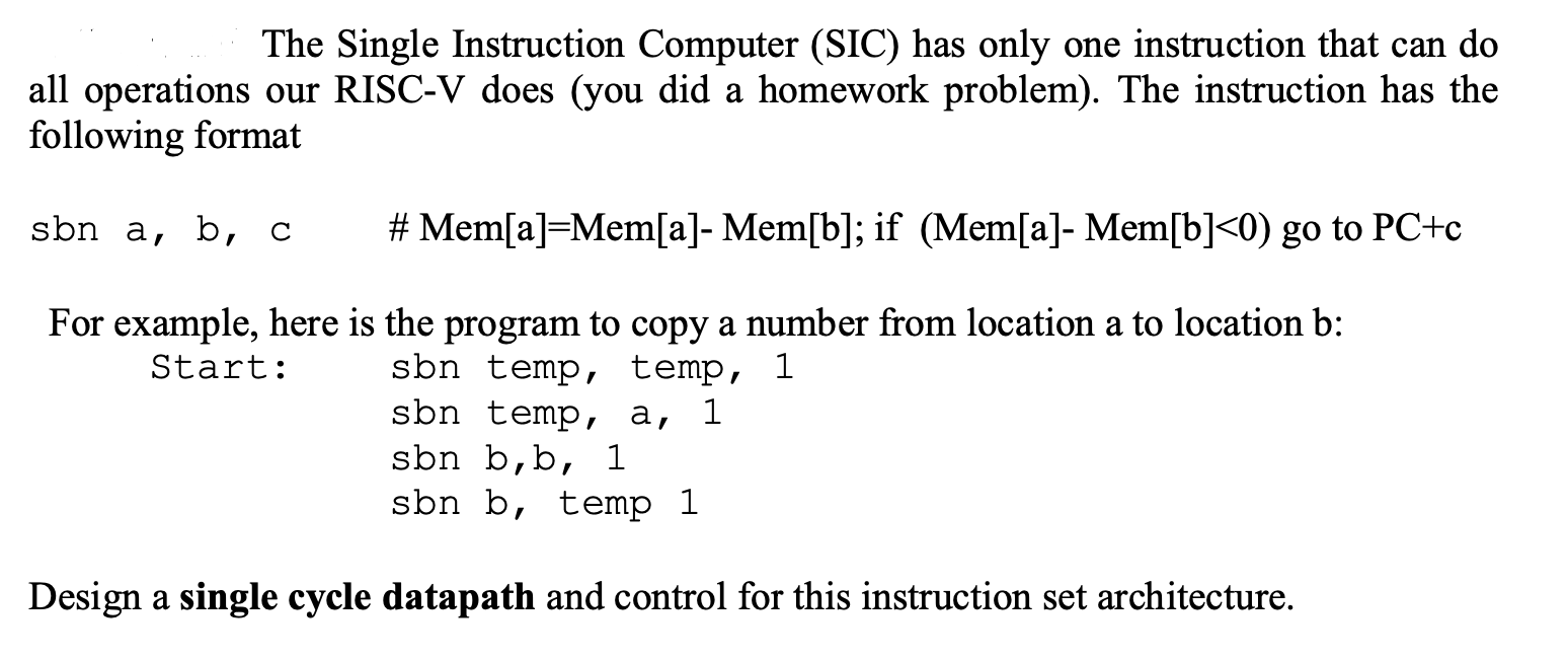 Solved The Single Instruction Computer (SIC) has only one | Chegg.com
