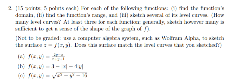 Solved 2. (15 points; 5 points each) For each of the | Chegg.com
