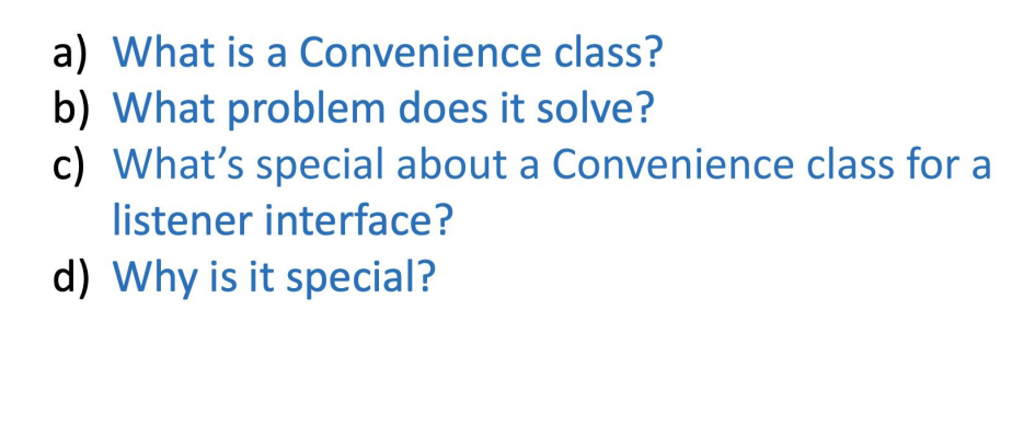 Solved A What Is A Convenience Class B What Problem Does Chegg