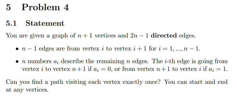 Solved 5 Problem 4 5.1 Statement You are given a graph of n | Chegg.com