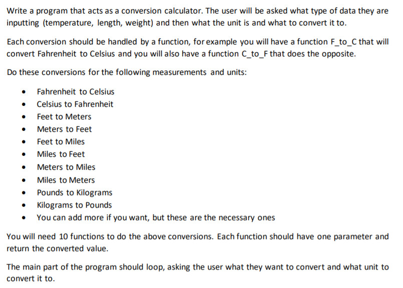 Solved Write a program that acts as a conversion calculator. | Chegg.com