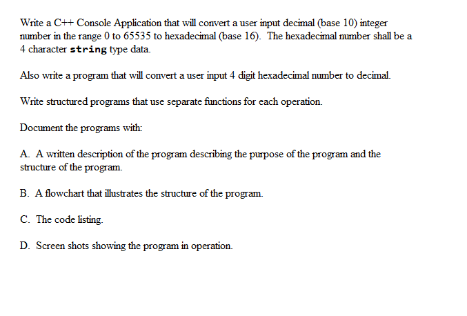 Solved Write a C++ Console Application that will convert a | Chegg.com