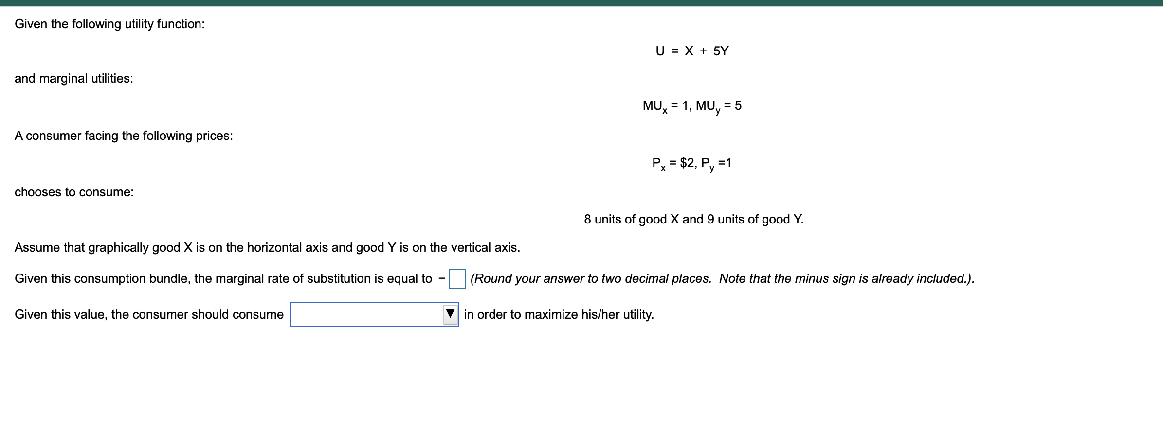 Solved Given The Following Utility Function: U = X + 5Y And | Chegg.com