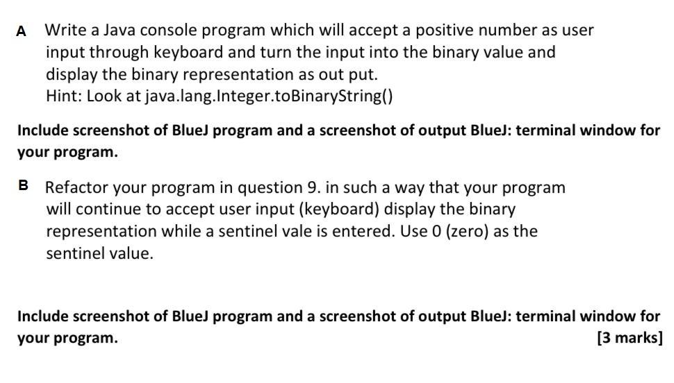 Solved A Write a Java console program which will accept a | Chegg.com