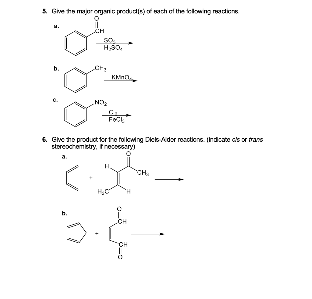 Solved 5. Give the major organic product(s) of each of the | Chegg.com