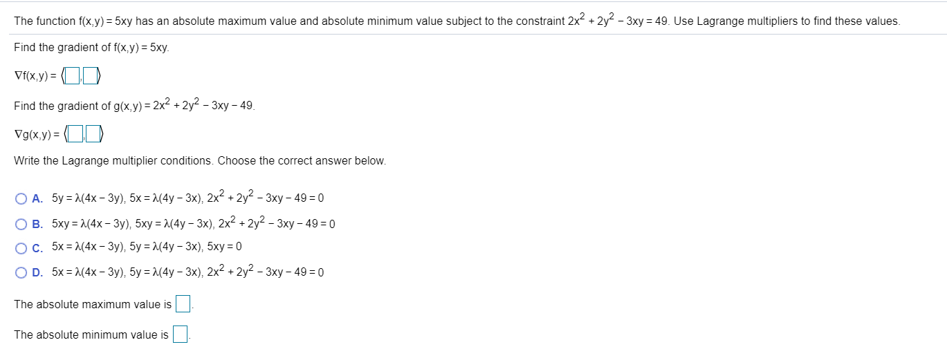 Solved The Function F X Y 5xy Has An Absolute Maximum