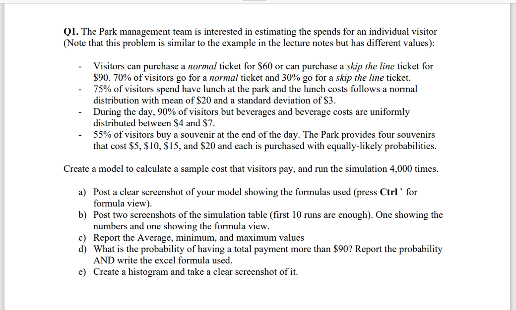 Solved Q1. The Park management team is interested in | Chegg.com