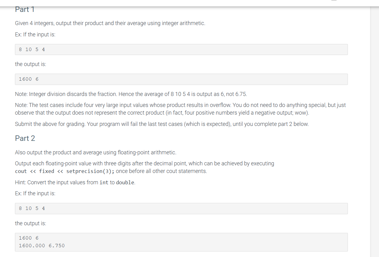 Solved Given 4 Integers, Output Their Product And Their | Chegg.com