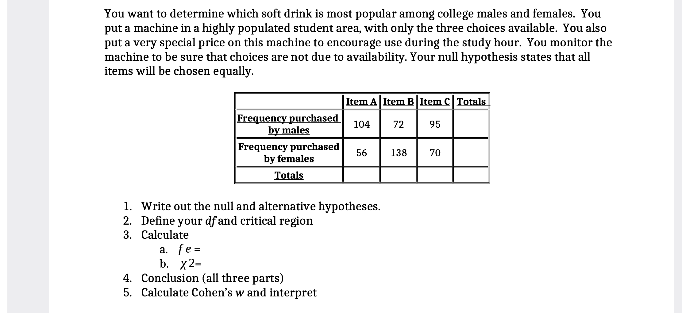 Solved You want to determine which soft drink is most | Chegg.com