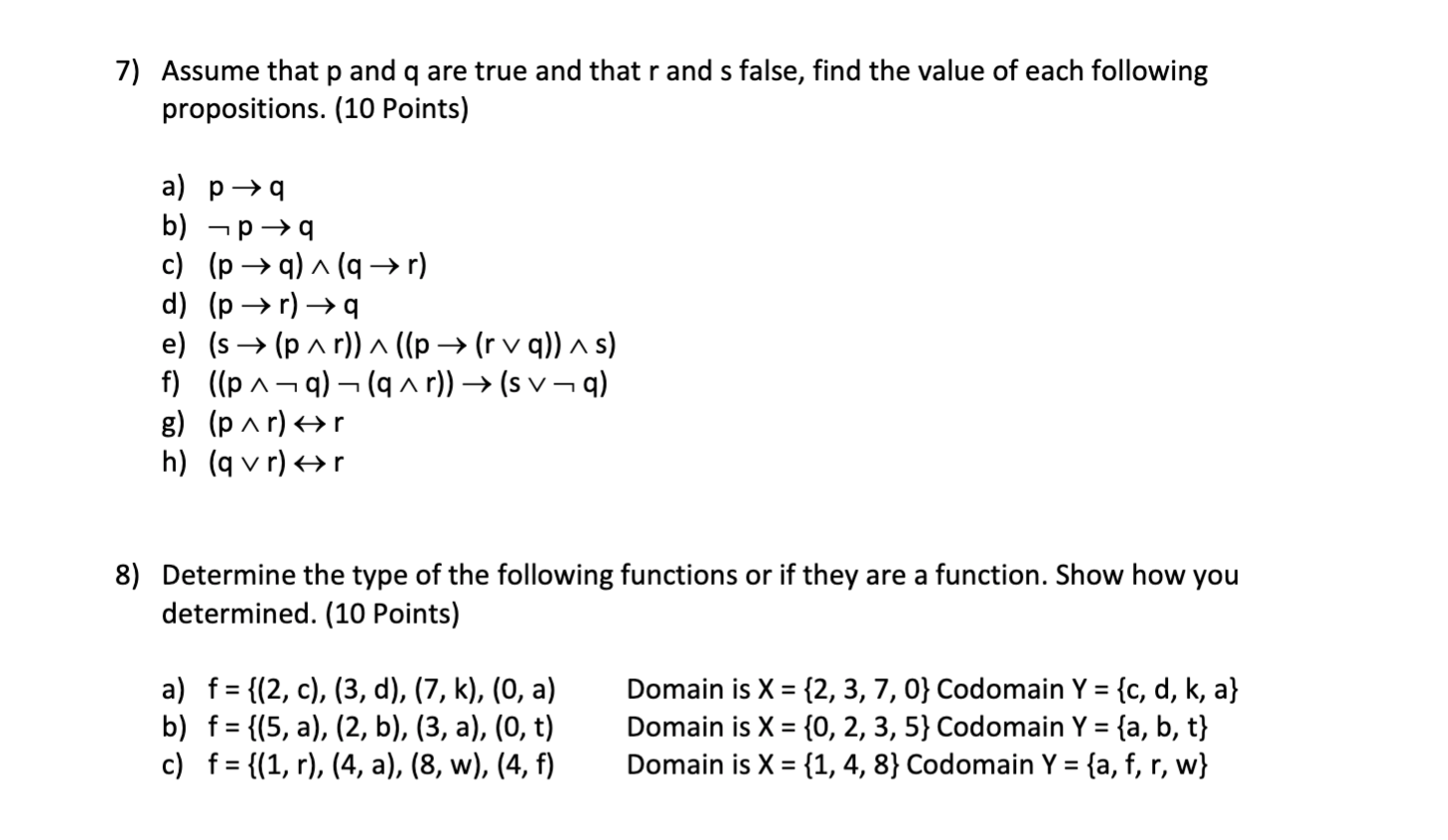 Solved 7 Assume That P And Q Are True And That R And S F Chegg Com