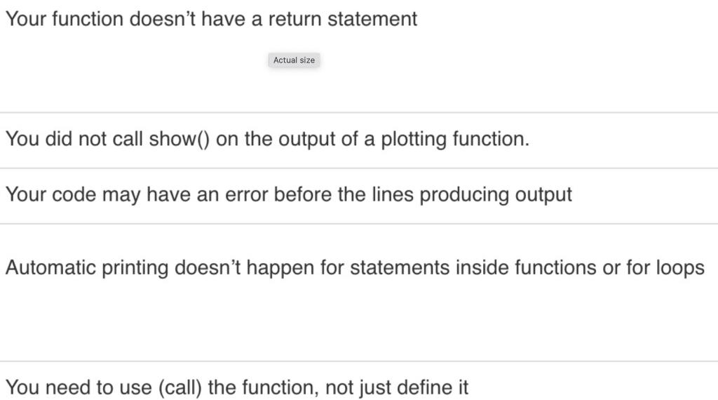 Solved If a function isn't showing any output, it might be | Chegg.com