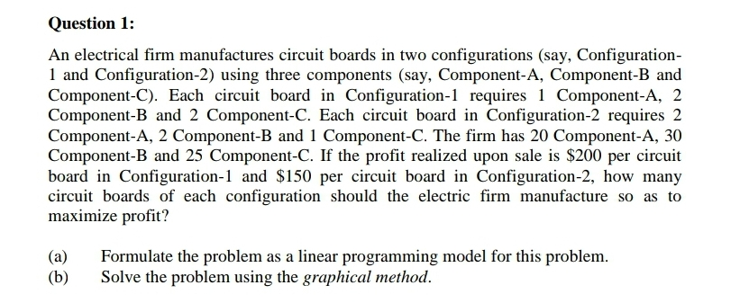 Solved Question 1: An electrical firm manufactures circuit | Chegg.com