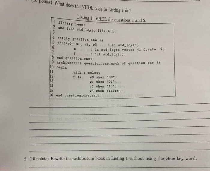 Solved 10 points) What does the VHDL code in Listing 1 do? | Chegg.com