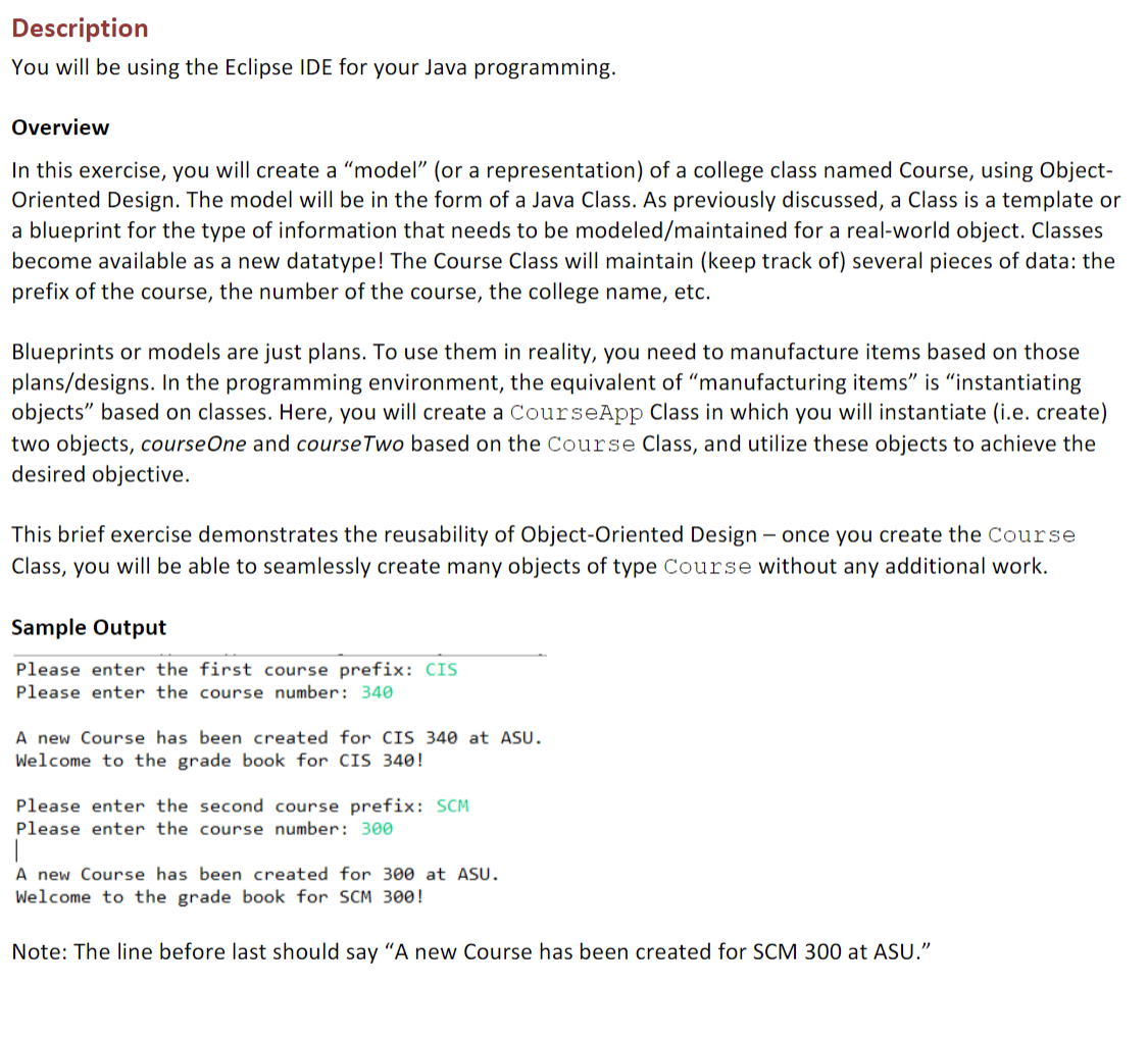 Solved Description You will be using the Eclipse IDE for | Chegg.com
