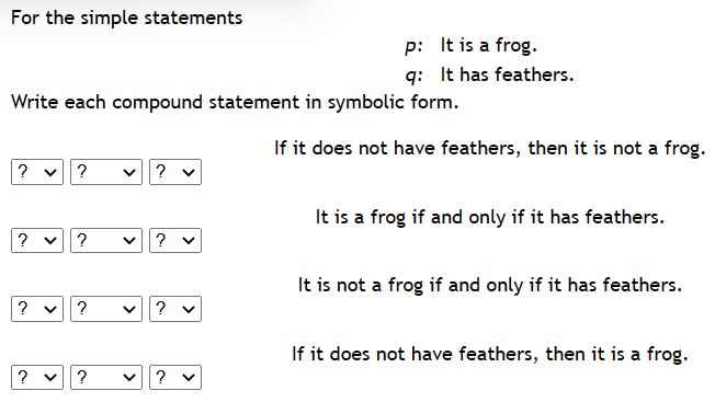 Solved For The Simple Statements P It Is A Frog Q It Has Chegg