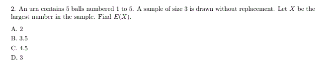 Solved 2. An Urn Contains 5 Balls Numbered 1 To 5. A Sample | Chegg.com