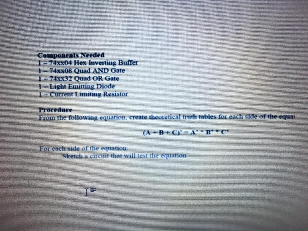 Solved Components Needed 74x04 Hex Inverting Buffer 1 74xx08 | Chegg.com