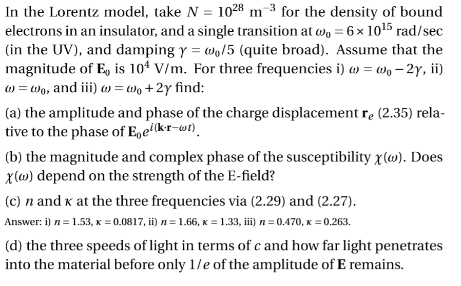 In the Lorentz model, take N = 1028 m-3 for the | Chegg.com