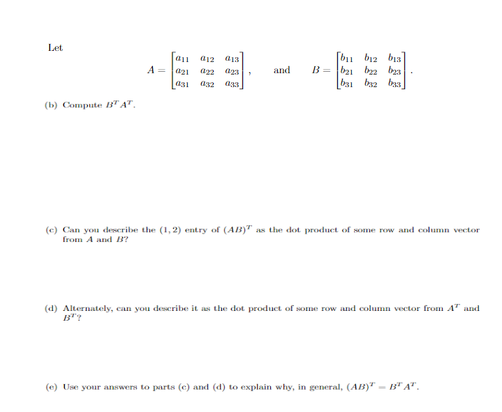 Solved LetA=[a11a12a13a21a22a23a31a32a33], ﻿and | Chegg.com