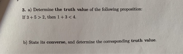 Solved 3. A) Determine The Truth Value Of The Following | Chegg.com