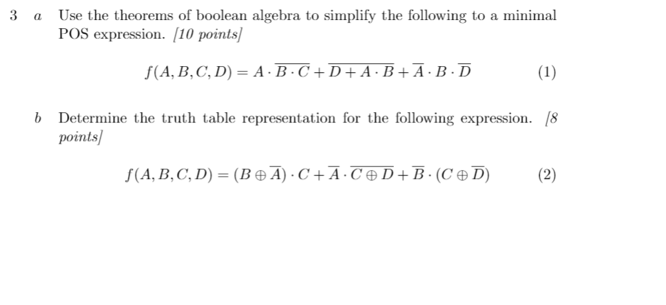 Solved 3 a Use the theorems of boolean algebra to simplify | Chegg.com