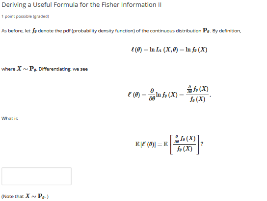 Solved Deriving A Useful Formula For The Fisher Information | Chegg.com