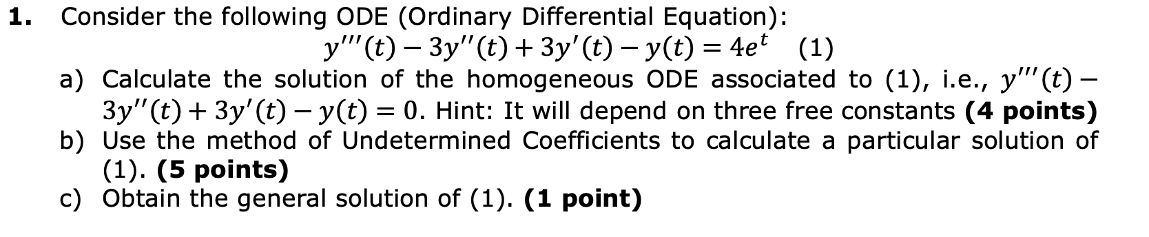 Solved 1. Consider the following ODE (Ordinary Differential | Chegg.com