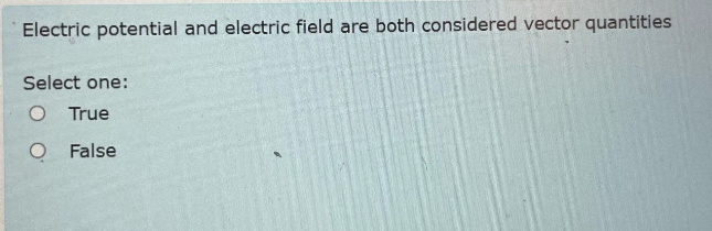 Solved Electric potential and electric field are both | Chegg.com