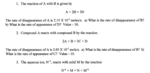 Solved 1. The Reaction Of A With B Is Given By A+2B - 3D The | Chegg.com