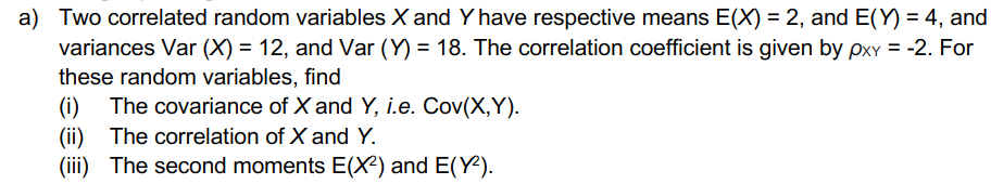 Solved a) Two correlated random variables X and Y have | Chegg.com