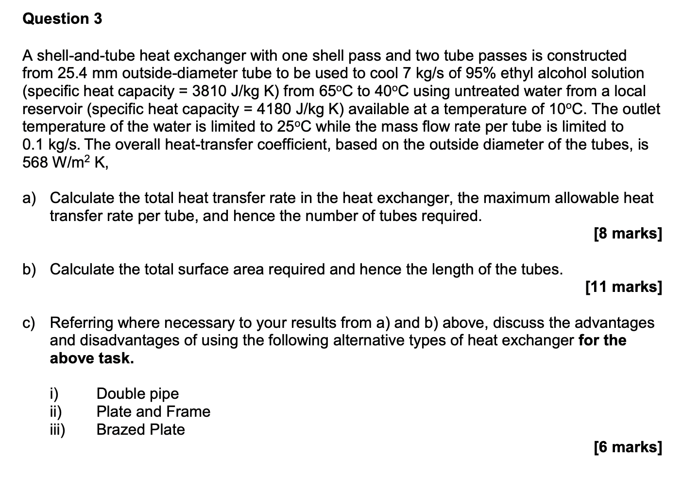 A shell-and-tube heat exchanger with one shell pass and two tube passes is constructed from \( 25.4 \mathrm{~mm} \) outside-d