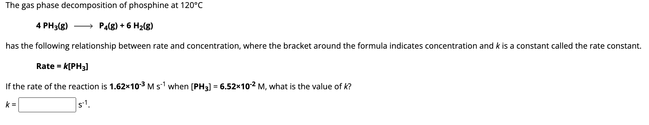 Solved The gas phase decomposition of phosphine at 120∘C | Chegg.com