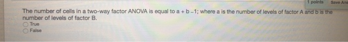 Solved 1 points Save Ans The number of cells in a two-way | Chegg.com