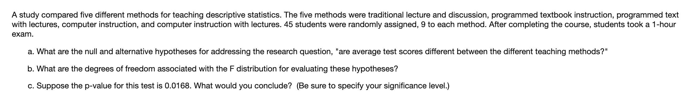 Solved A Study Compared Five Different Methods For Teaching | Chegg.com