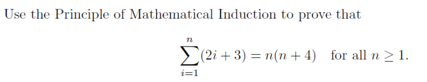 Solved Use The Principle Of Mathematical Induction To Prove Chegg Solved Use The Principle Of Mathematical Induction To Prove Chegg