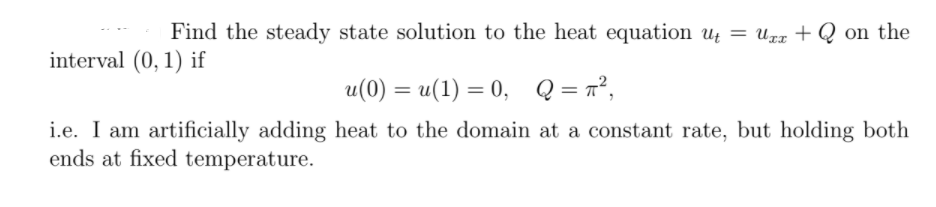 Solved Find the steady state solution to the heat equation | Chegg.com