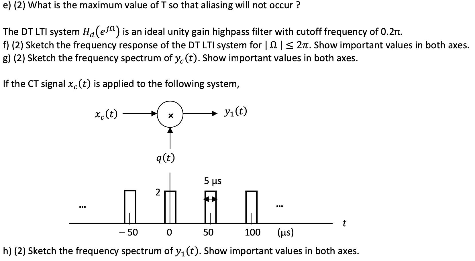 Q 2 16 The Block Diagram Of C D And D C System I Chegg Com