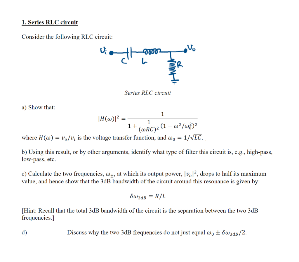 Consider The Following RLC Circuit: Series RLC | Chegg.com