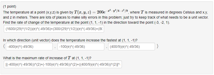 Solved (1 point) The temperature at a point (x,y,z) is given | Chegg.com