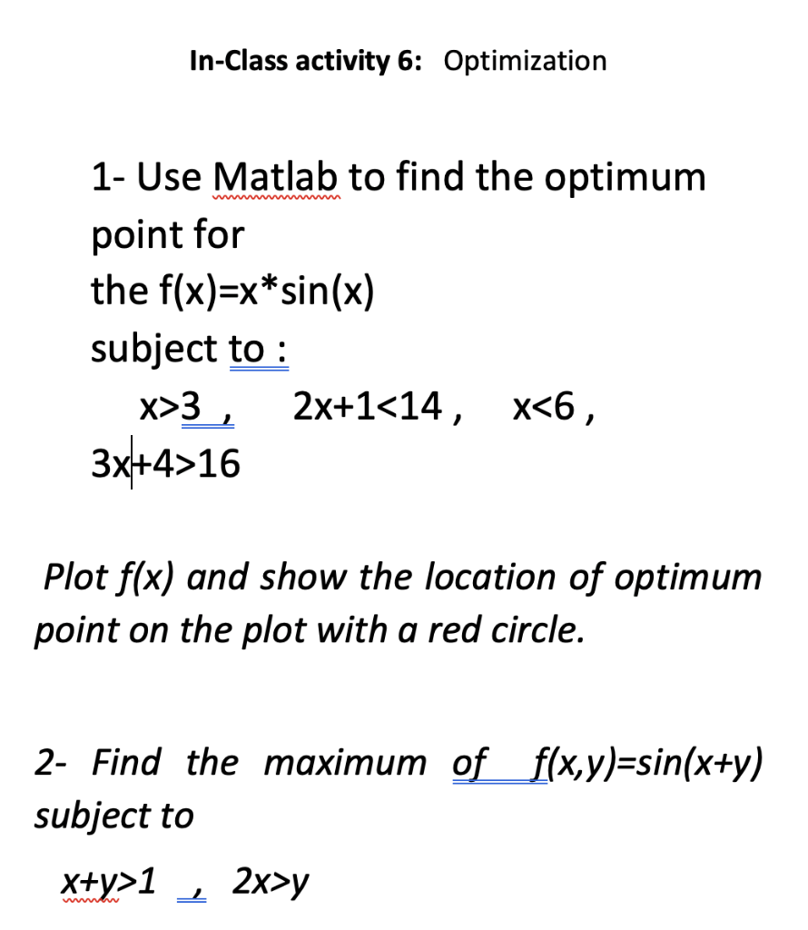 Solved In-Class Activity 6: Optimization 1- Use Matlab To | Chegg.com